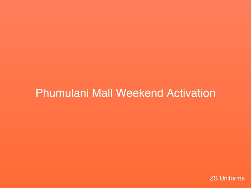 Phumulani Mall weekend event